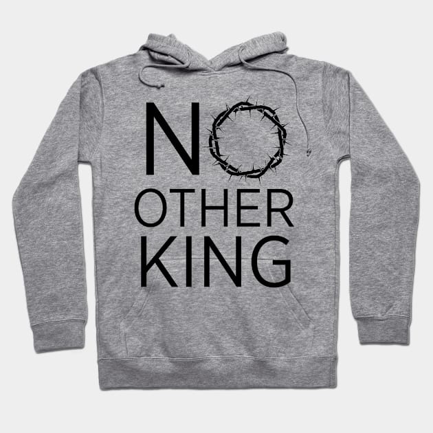 No Other King Hoodie by Mosaic Kingdom Apparel